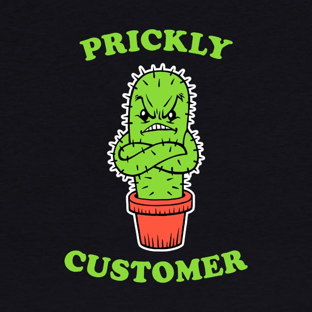 Prickly Customer by dumbshirts